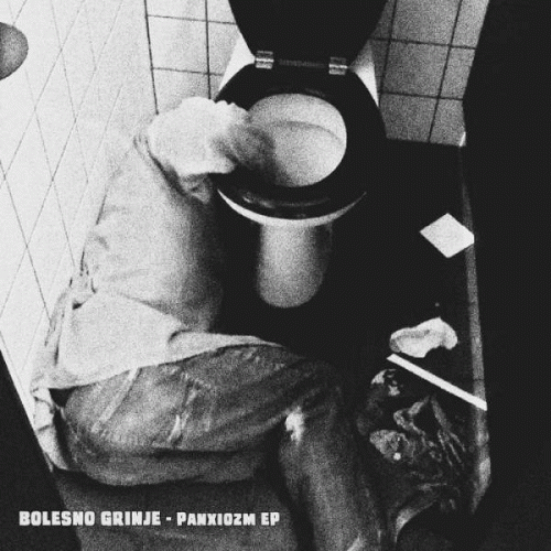 Bolesno Grinje : Panxiozm EP